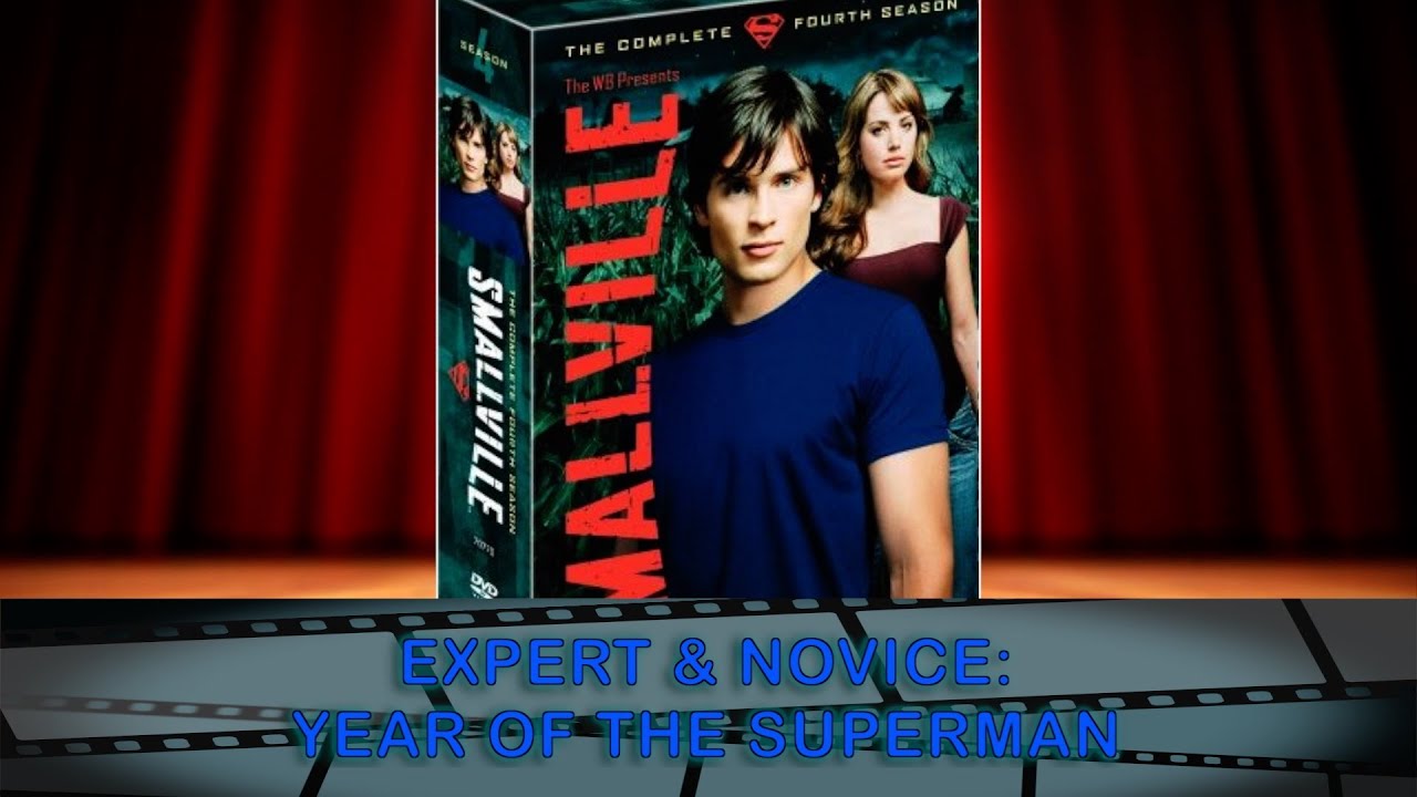 EXPERT AND NOVICE Smallville Season 4