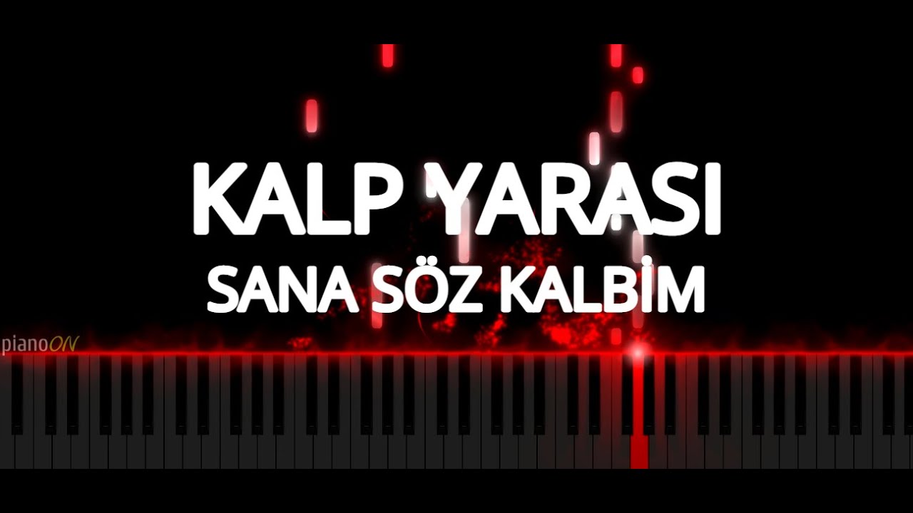 Kalp Yarası Müzikleri - Sana Söz Kalbim (Piano Cover)