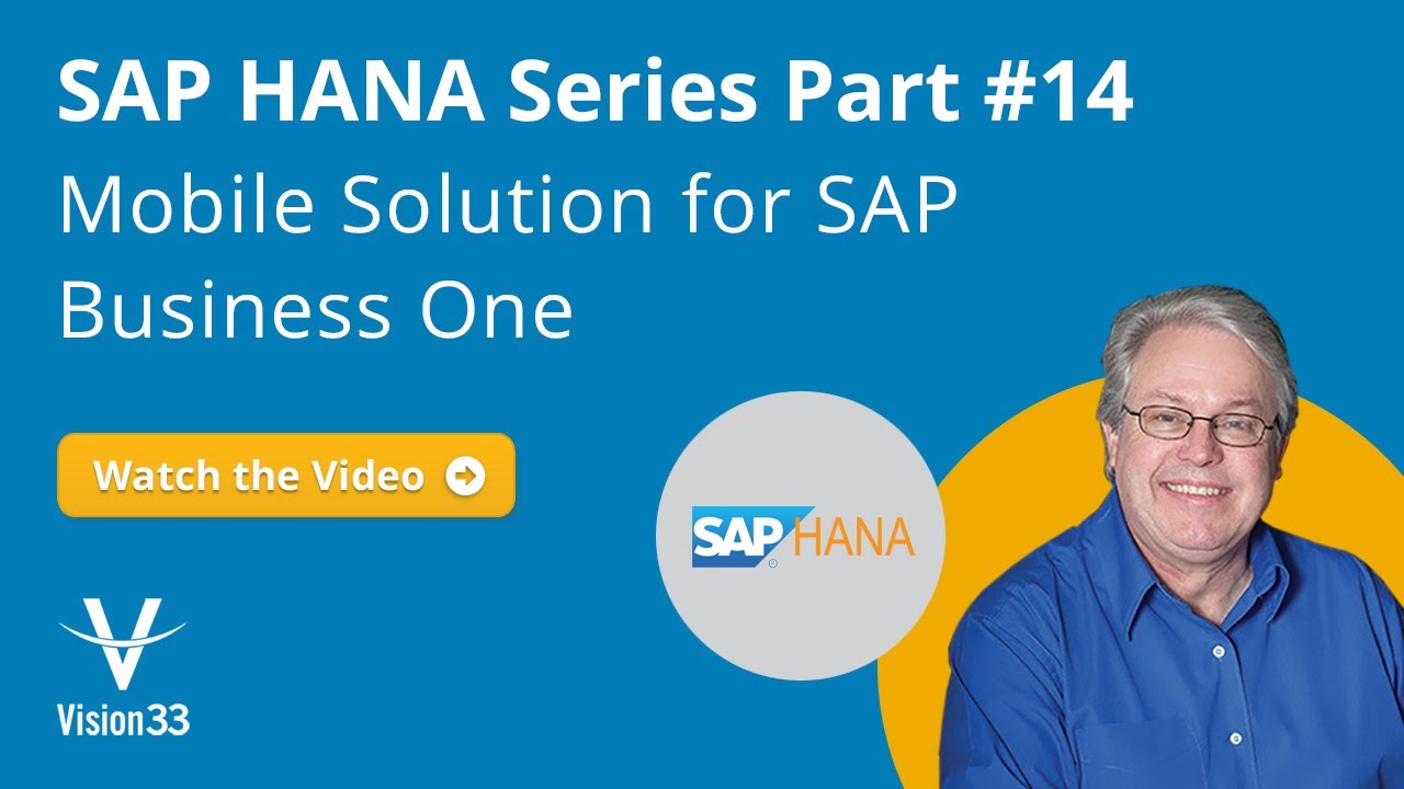 SAP HANA Series Part 14: Mobile Solution for SAP Business One