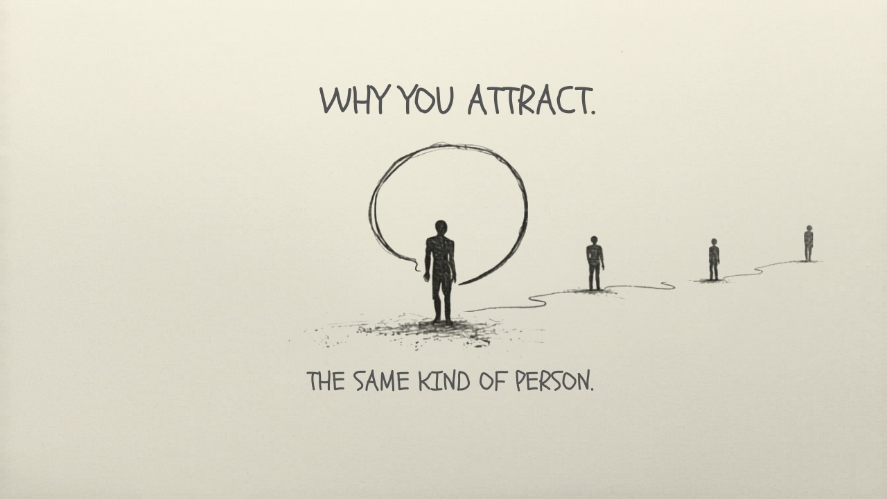Why You Attract The Same Kind Of Person Every Time