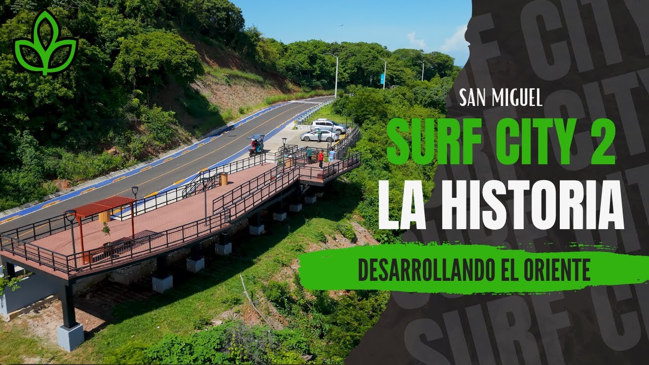 Esta Es La Historia de Surf City 2 en El Oriente de El Salvador Reportaje 4K