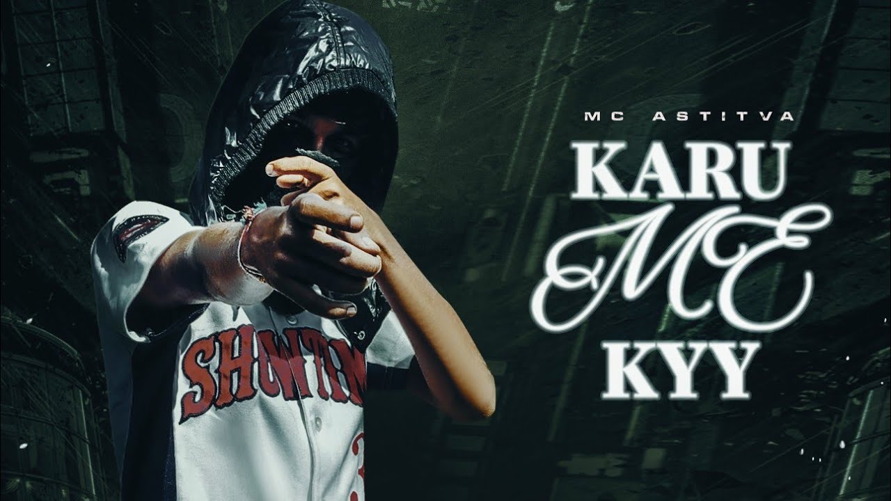 KARU MAIN KYA -MC ASTITVA - { OFFICIAL MUSIC VIDEO } 2021