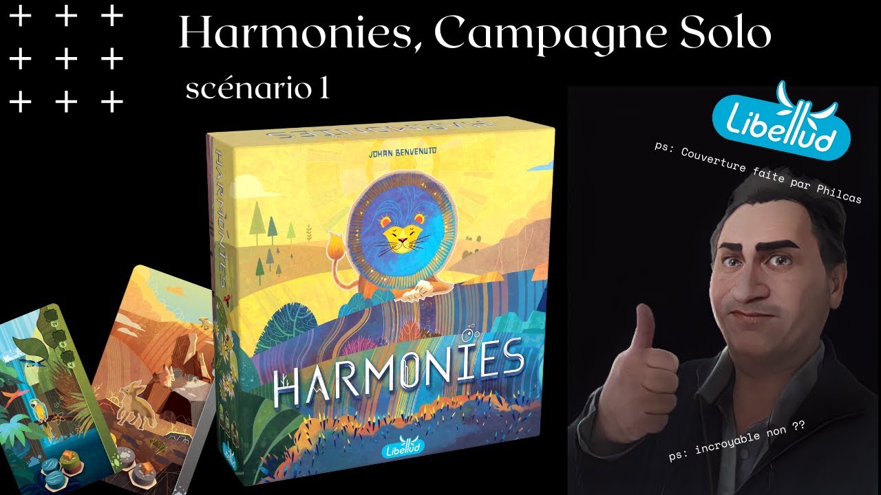 Harmonies Scénario 1, campagne solo