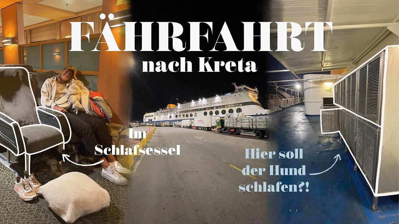 Mit der Fähre nach KRETA - so war die Überfahrt mit Hund und Camper | EPS 30