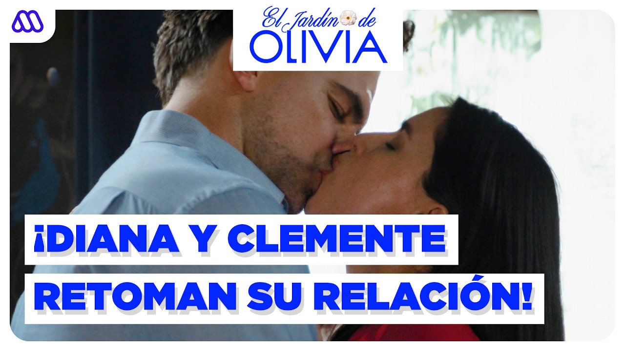 El Jardín de Olivia | Mejores momentos 231 | ¡Diana y Clemente retoman su relación!