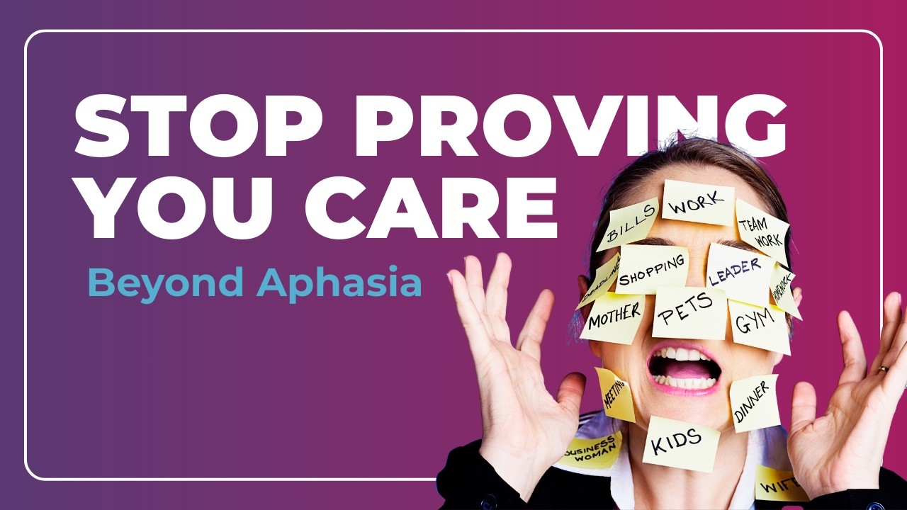 #187 Overextending Yourself As An Aphasia Spouse? Here's What's Really Happening To You