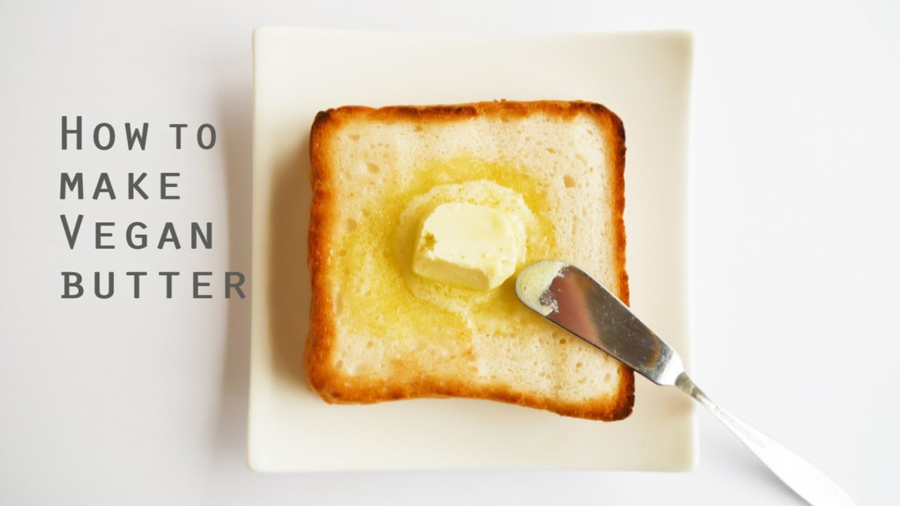 驚きのヴィーガンバター！シンプル材料&簡単！ vegan butter | morinokomepan