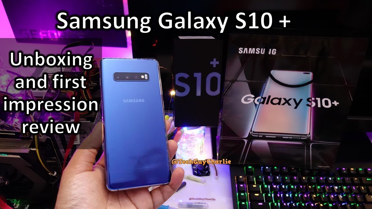 Samsung Galaxy S10+ first impressions and unboxing, supplied accessories