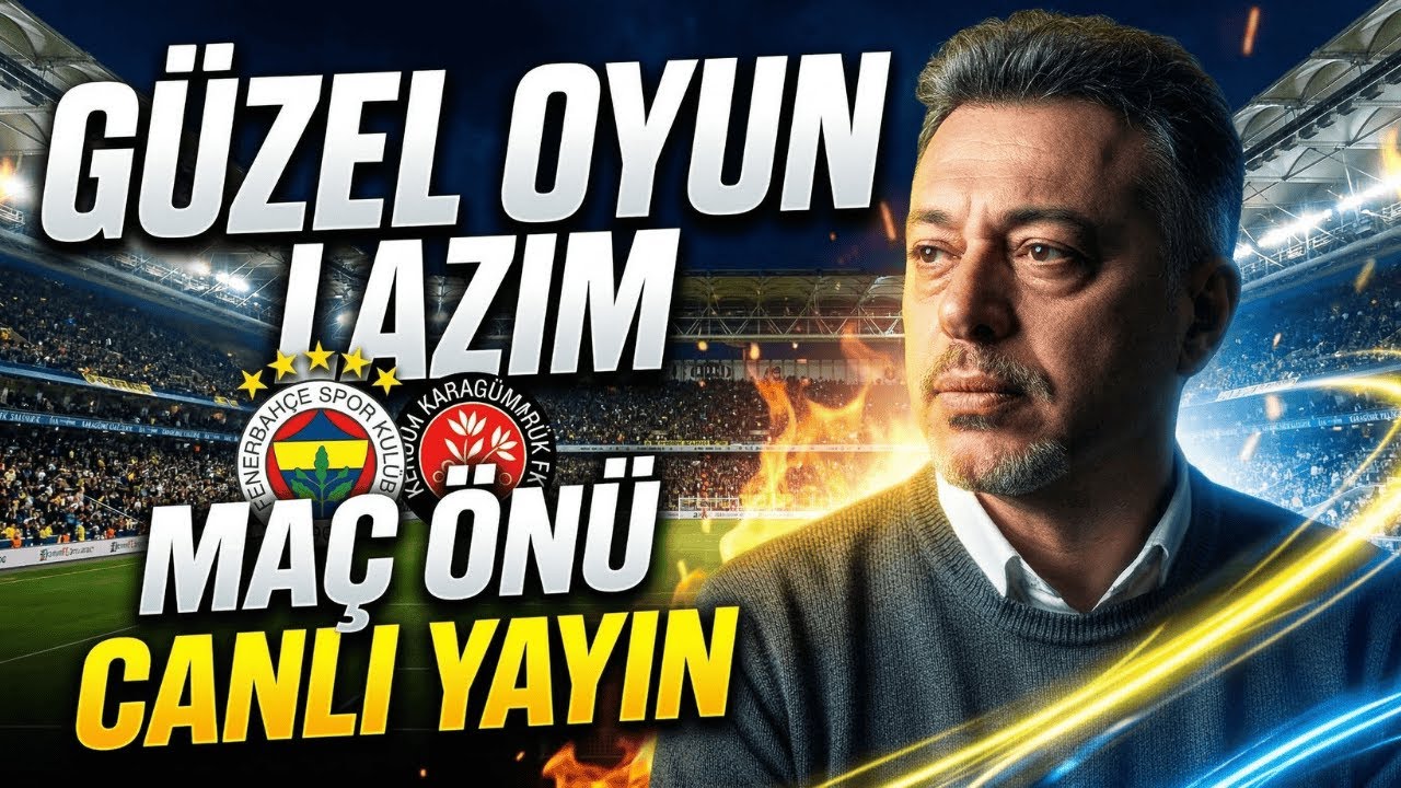 🚨 CANLI: Karagümrük - Fenerbahçe | Kadrolar Belli Oldu  | Maça Dair Her Şey!
