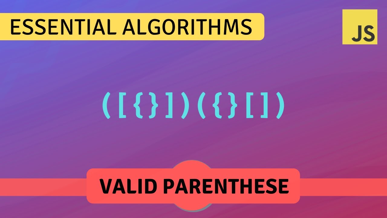 Valid parentheses - Essential algorithms