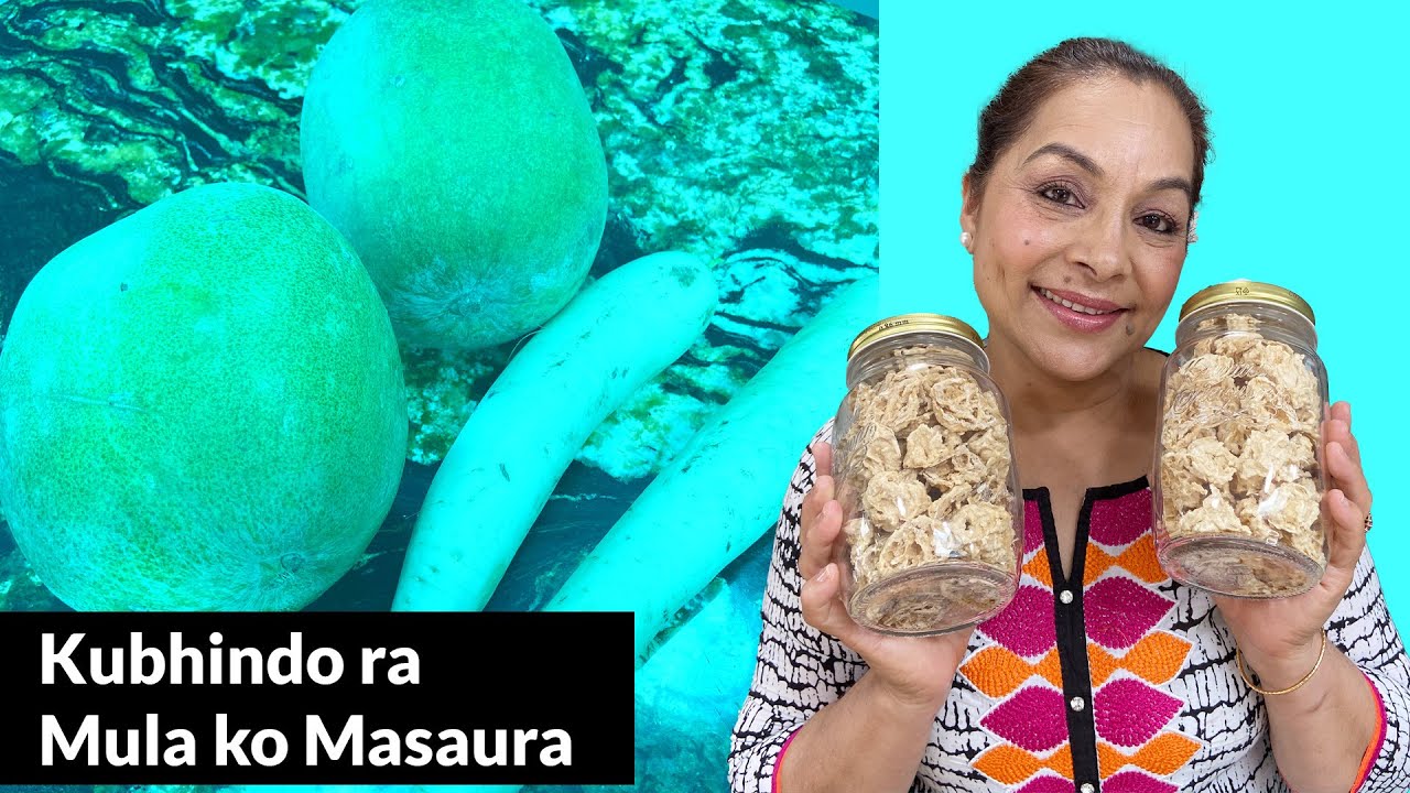 कुभिन्डो र मूलाको मसौरा बनाउने तरिका | kubhindo ra mula ko masaura | Sun dried vegetable nuggets