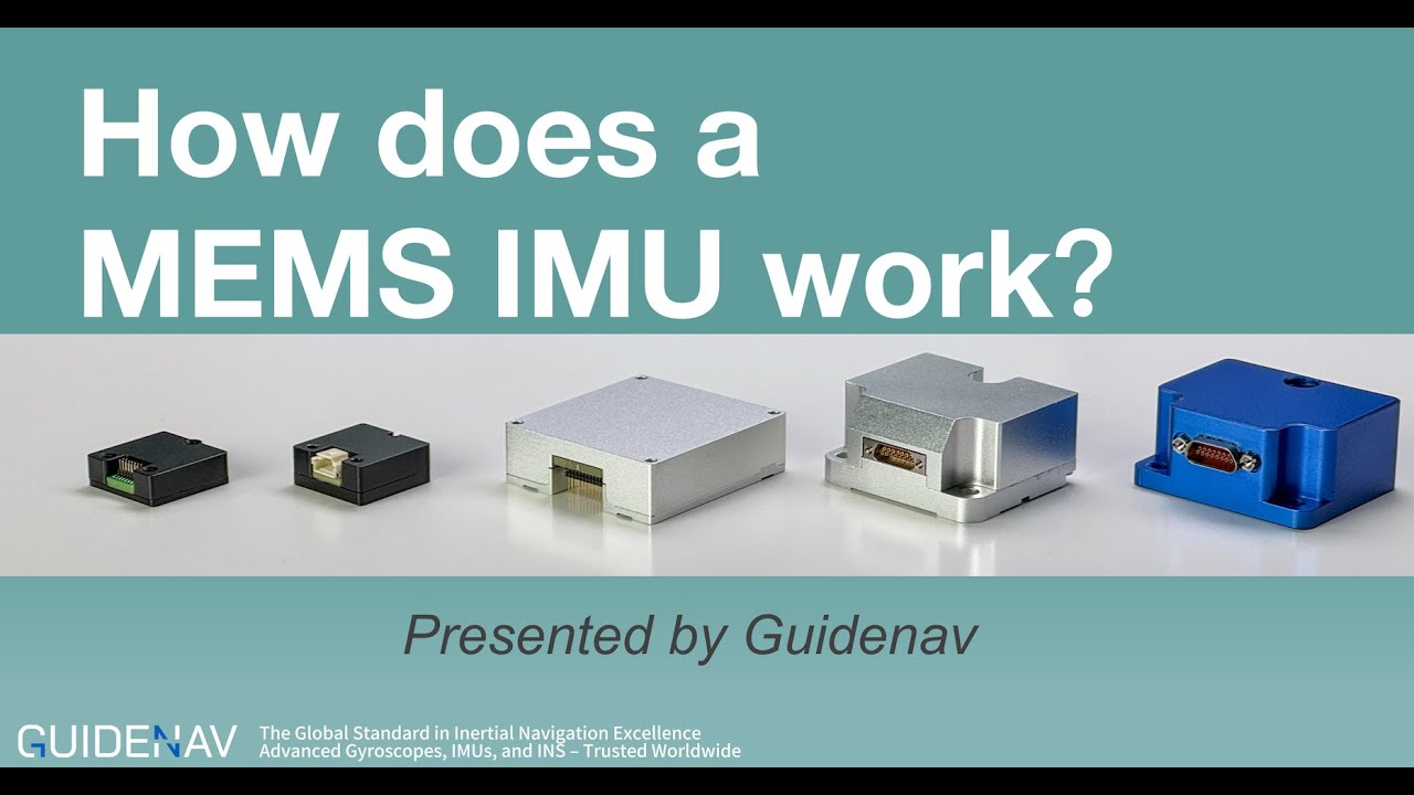 How Does a MEMS IMU Work? | Understanding MEMS Inertial Measurement Units