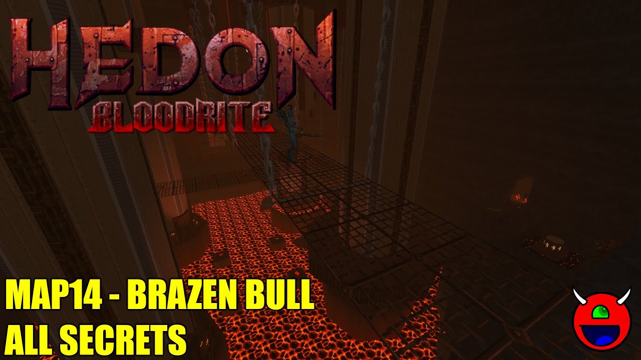 Hedon: Bloodrite - 14 Brazen Bull (MAP14) - All Secrets No Commentary