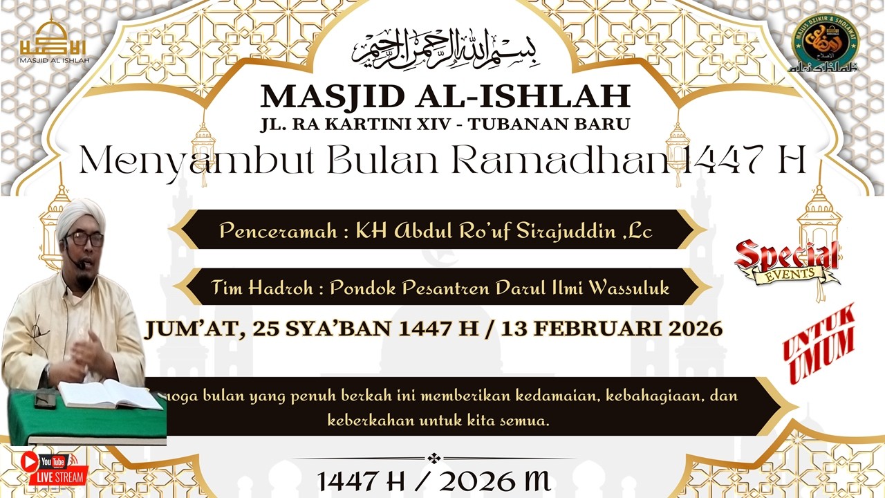 Rutinan Majelis Dzikir dan Shalawat , Edisi Jum'at,  25 SYA'BAN 1447 /  13 FEBRUARI 2026