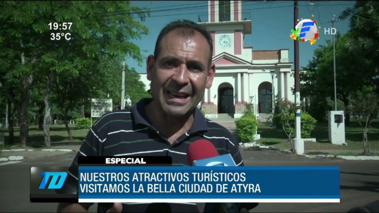 #Especial - Vistamos la bella ciudad de Atyra