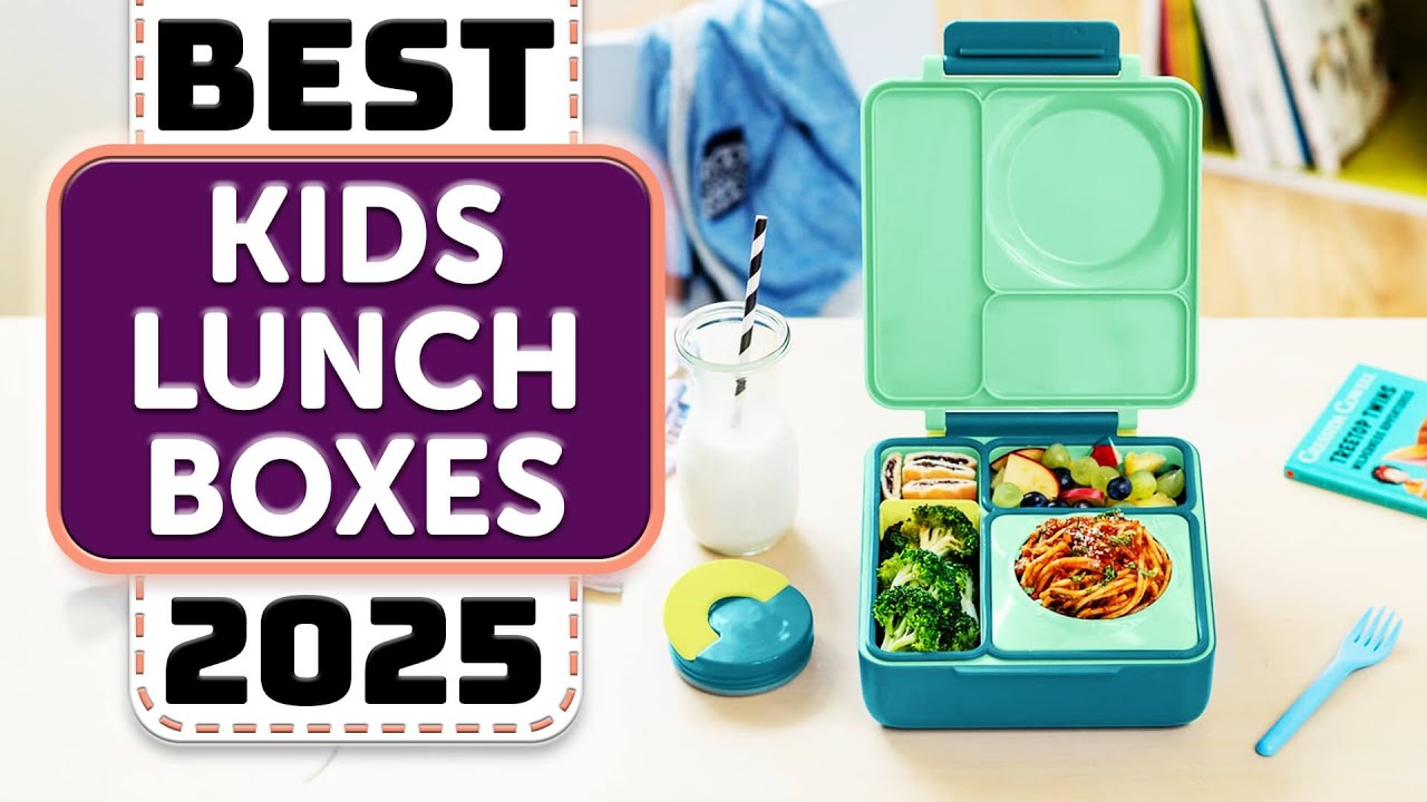 BEST Lunch Box for Kids – TOP 12 Best Kids Lunch Boxes 2025