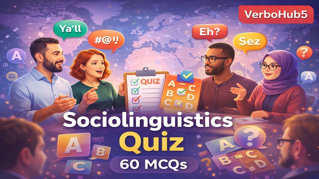 Sociolinguistics Quiz | 60 MCQs | Language and Society | VerboHub5