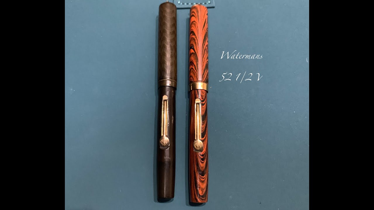 Waterman's 52 1/2V Fountain Pen - Restoration