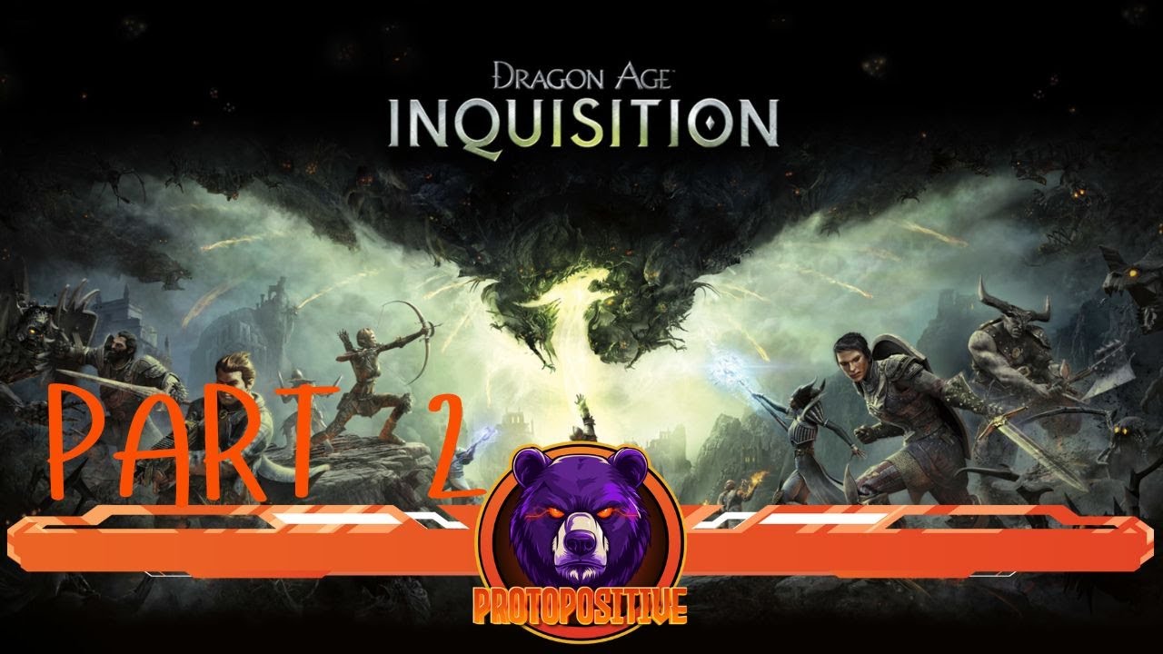 Dragon Age: Inquisition Blind Playthrough - Part 2 - Fighting Through the Hinterlands