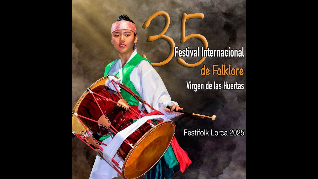 35º FESTIVAL INTERNACIONAL DE FOLKLORE VIRGEN DE LAS HUERTAS
