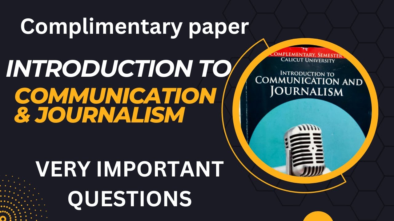 VERY IMPORTANT QUESTIONS | Introduction to communication and Journalism| Yahya Yahi