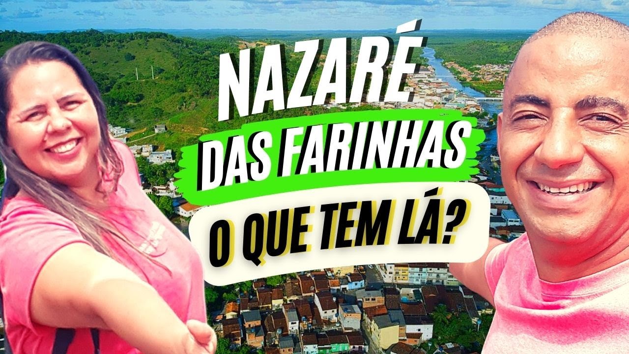 NAZARÉ BAHIA 10 LUGARES PARA CONHECER