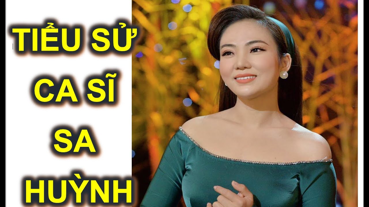 💚 Tiểu sử ca sĩ Bolero Sa Huỳnh.