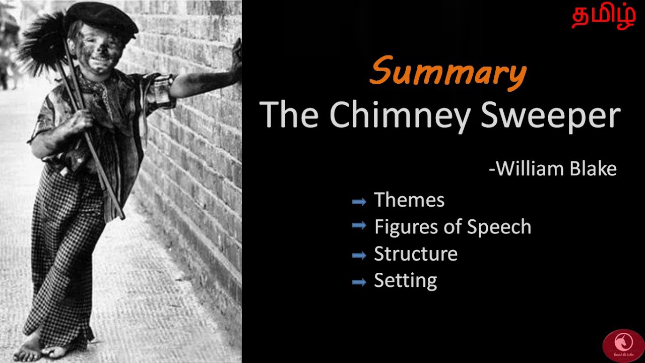 The Chimney Sweeper By William Blake Summary In Tamil