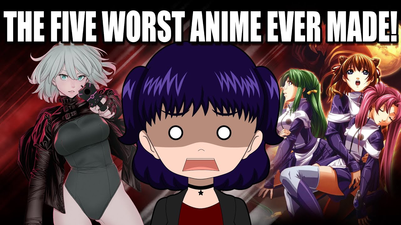 ARE THESE THE WORST ANIME EVER MADE?!