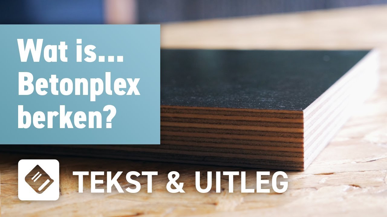 Wat is Betonplex berken? | OPMAATZAGEN.nl