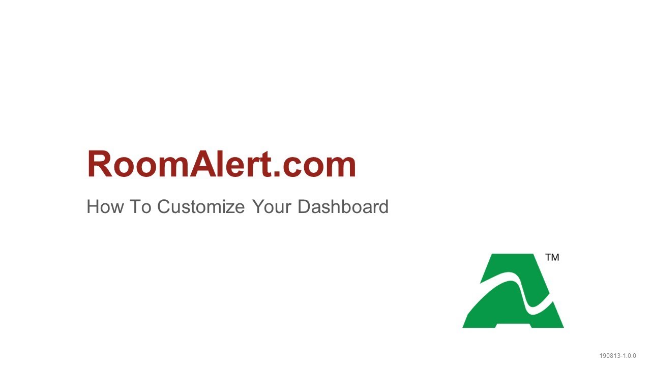 RoomAlert.com: How To Customize Your Dashboard