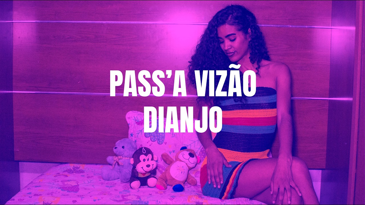 PASS'A VIZÃO - DIANJO #306