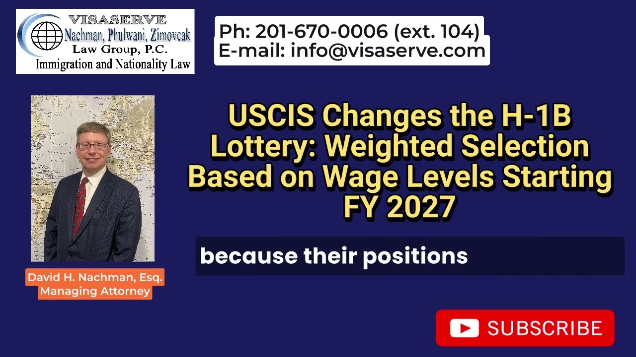 USCIS Changes the H-1B Lottery: Weighted Selection Based on Wage Levels Starting FY 2027