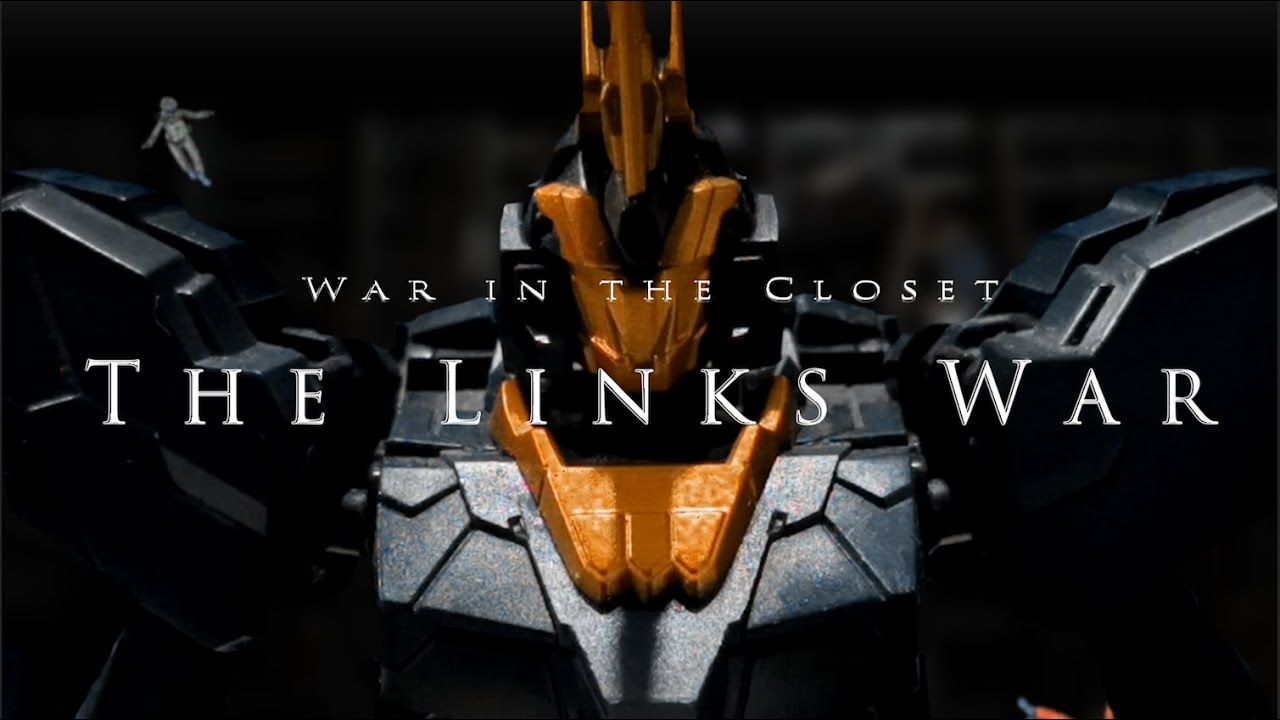 GUNDAM WAR IN THE CLOSET: The LINKS War EP. 1 First Strike [ストップモーション　ガンダム]