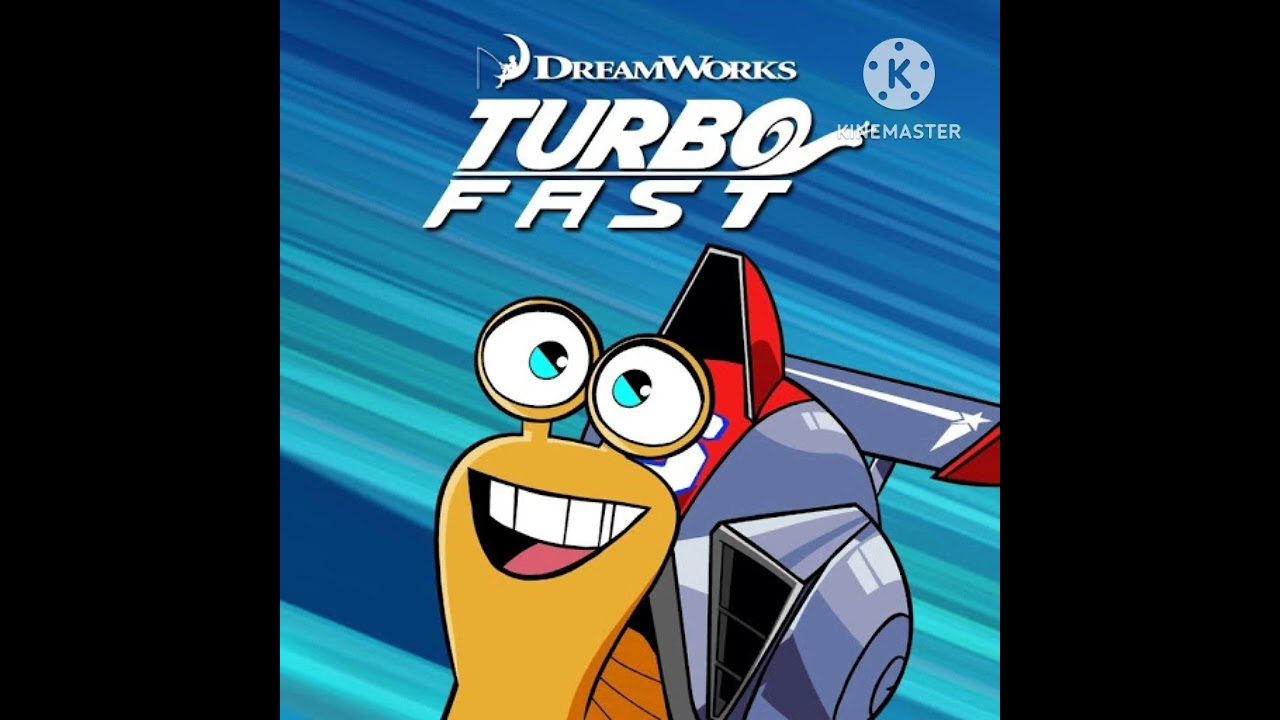 Those Snails are Fast (Turbo F.A.S.T.) (Theme Song Intro/End Credits)
