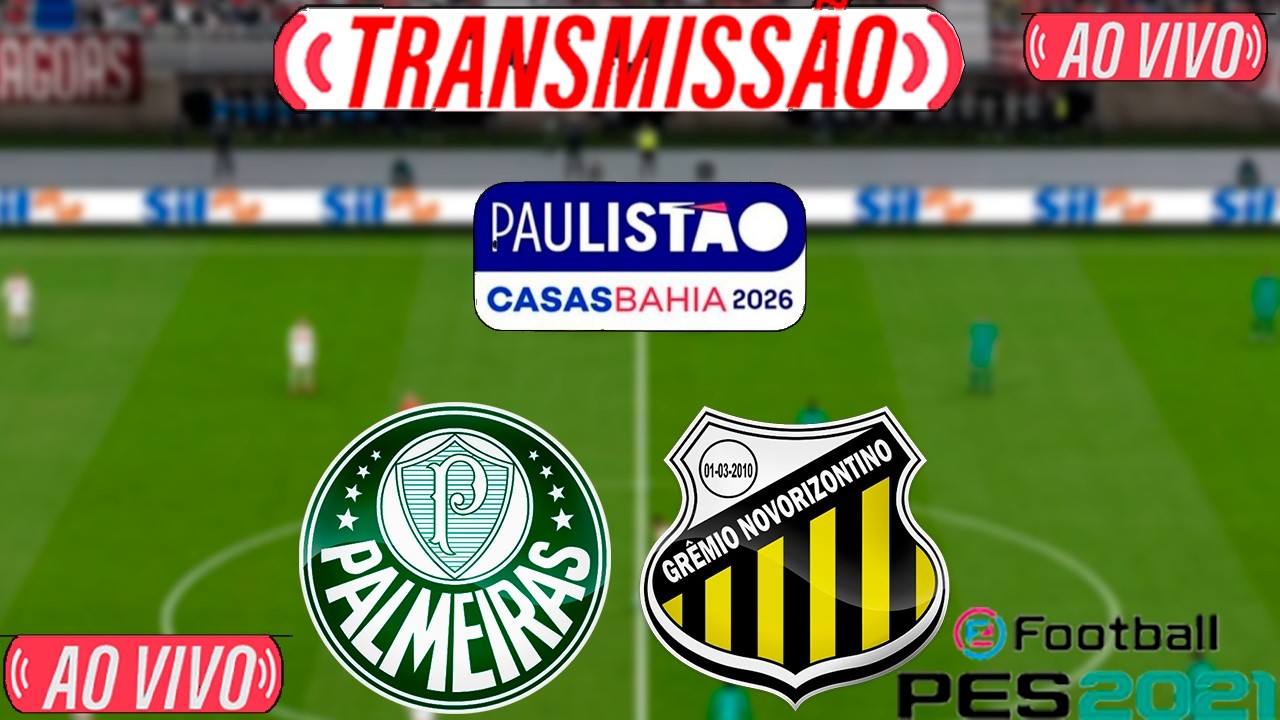 PALMEIRAS X NOVORIZONTINO AO VIVO COM IMAGENS DO PAULISTÃO | ASSISTA AGORA | JOGO EM TEMPO REAL |PES