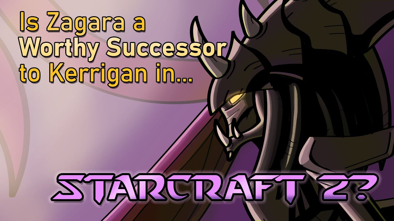 Is Zagara a Worthy Successor to Kerrigan in Starcraft 2?