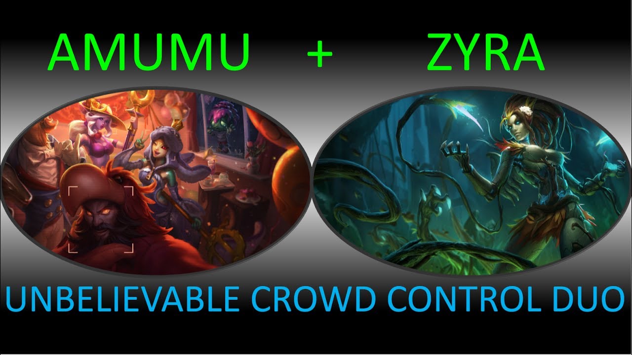 CRAZY DUO! INSANE STUNS! ZYRA + AMUMU COMBO