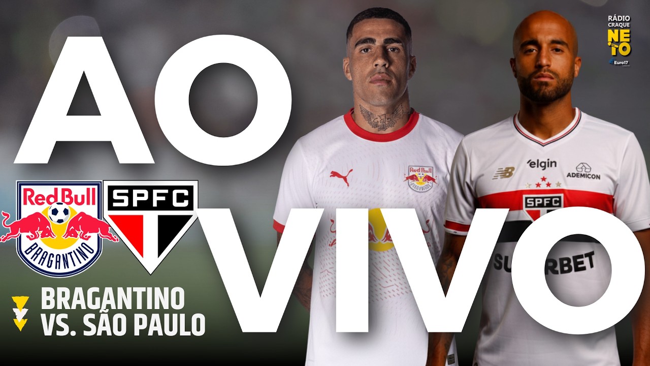 Red Bull Bragantino x São Paulo com RENAN | AO VIVO | Campeonato Paulista 2026 | Rádio Craque Neto