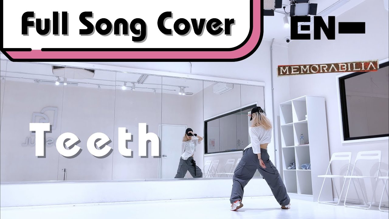 @ENHYPENOFFICIAL 엔하이픈 'Teeth’ Full Song Cover