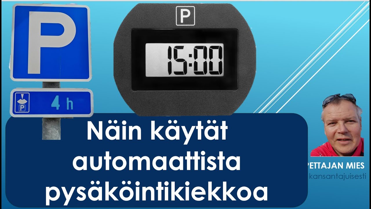 Näin käytät automaattista pysäköintikiekkoa