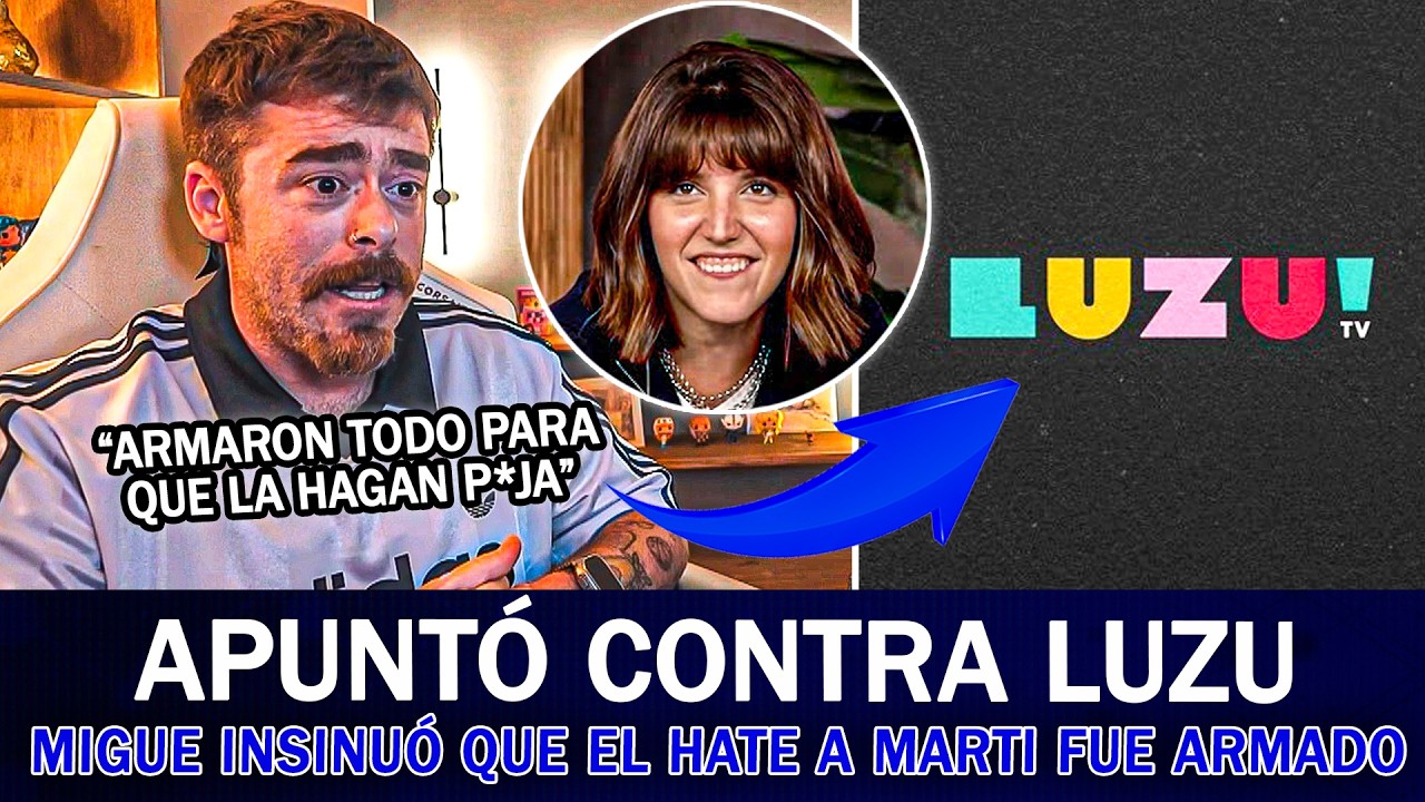 MIGUE GRANADOS INSINU&Oacute; QUE LUZU PLANE&Oacute; UN ATAQUE DE HATE a MARTI BENZA