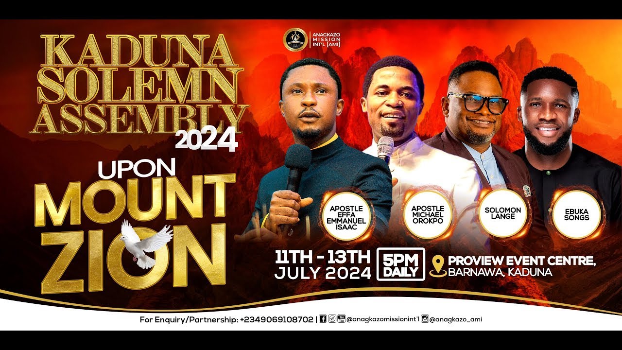 UPON MOUNT ZION | KADUNA SOLEMN ASSEMBLY | APOSTLE MICHAEL OROKPO
