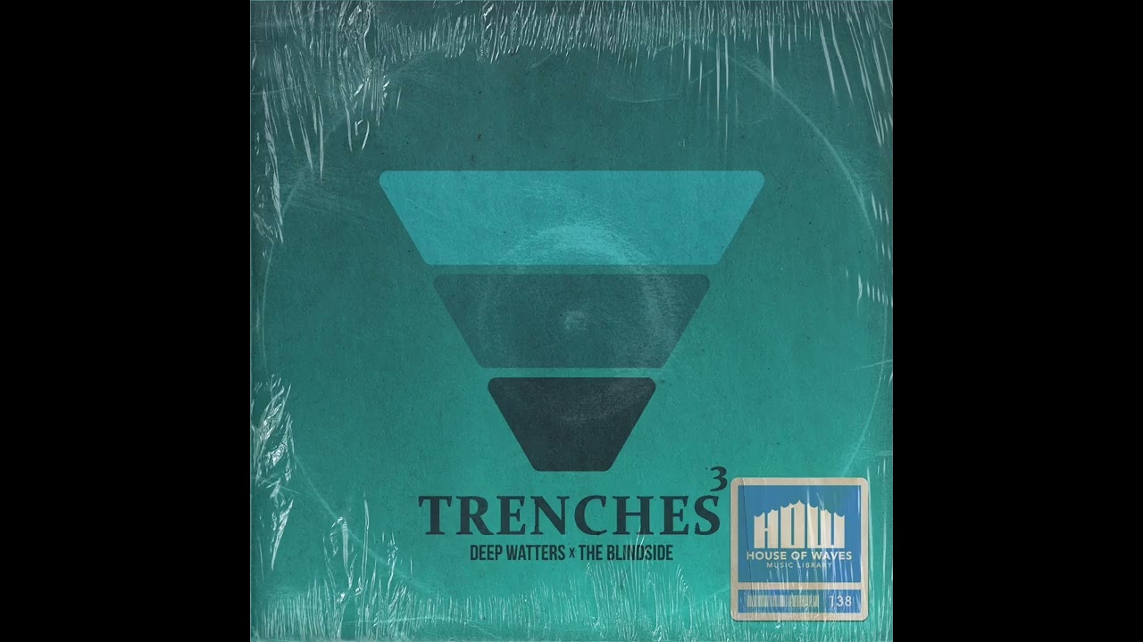TRENCHES III Sample Pack - Deep Watters x The Blindside