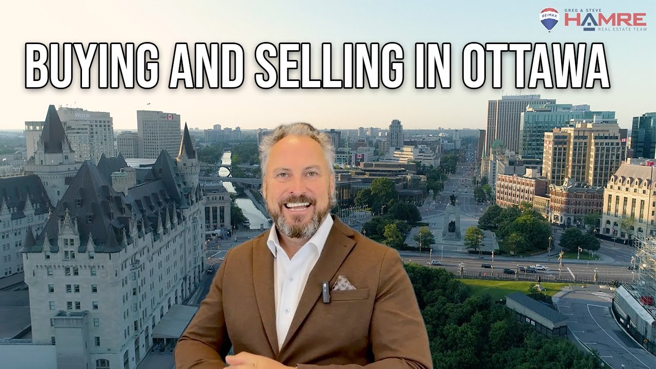 Buying and Selling In Ottawa Real Estate Market - Steve Hamre