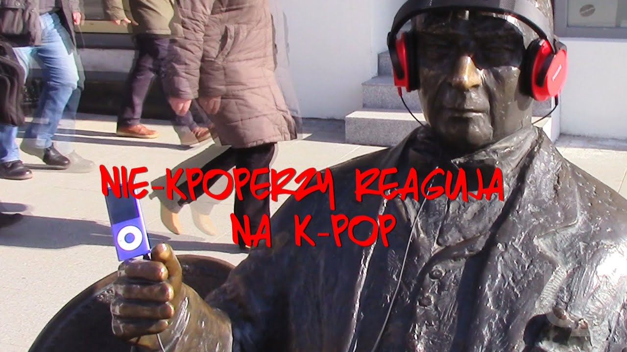 NIE-KPOPERZY reagują na K-POP w Łodzi!