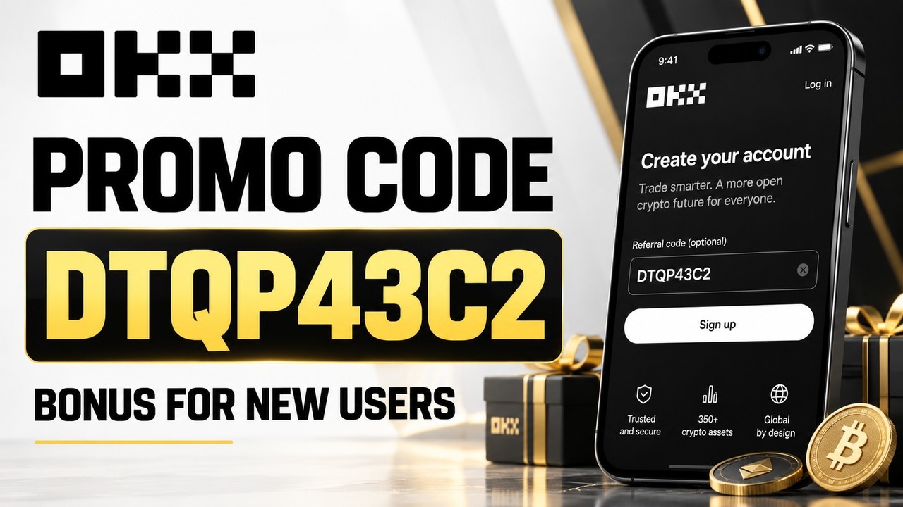 OKX Referral Code 2026 : DTQP43C2 &mdash; Up to 100 USDT BONUS for New Users