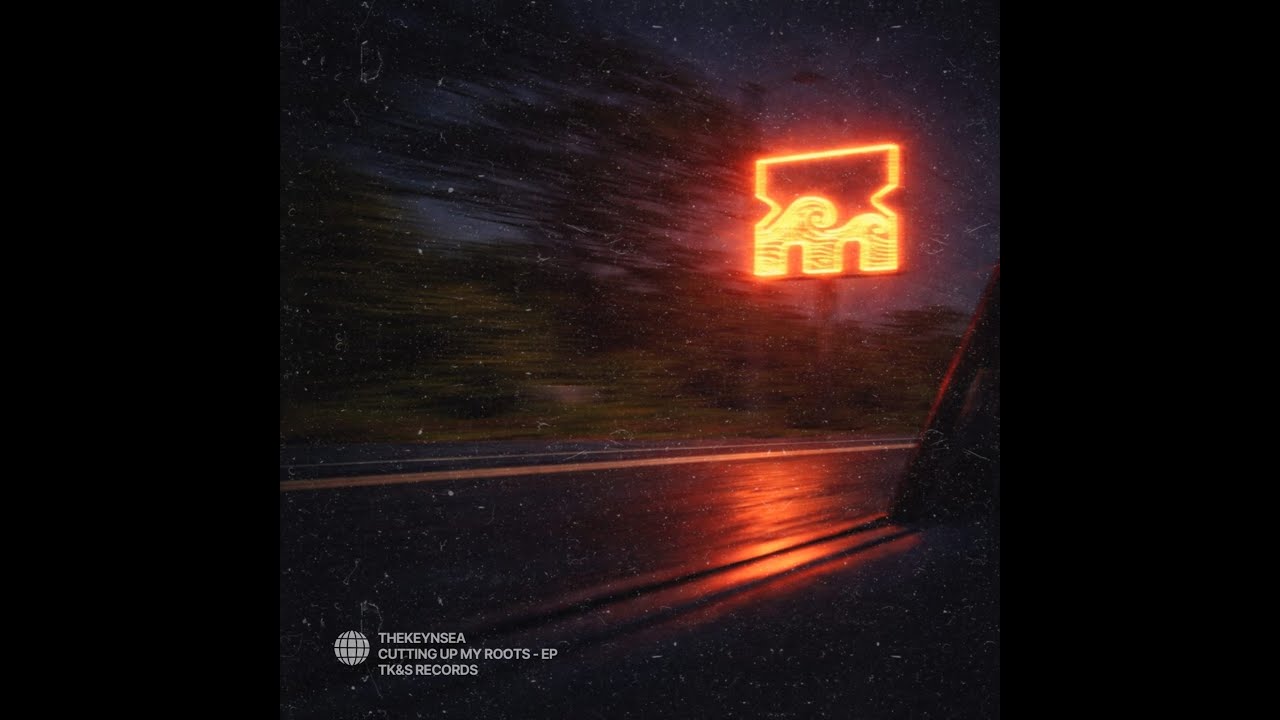 thekeynsea - Cutting Up My Roots (Official Visualiser)