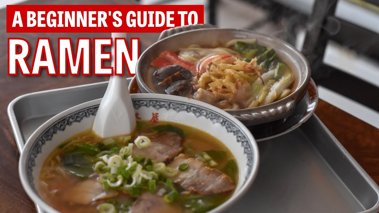 A Beginner's Guide to Ramen