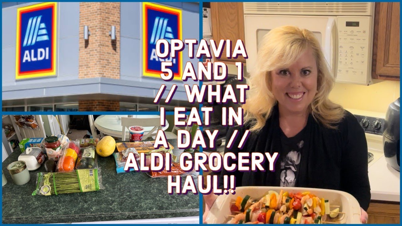 OPTAVIA 5 AND 1 PLAN  // WHAT I EAT IN A DAY TO LOSE WEIGHT // ALDI GROCERY HAUL